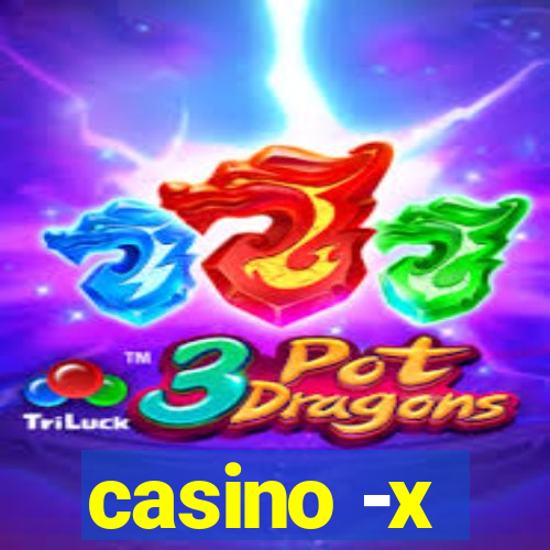 casino -x