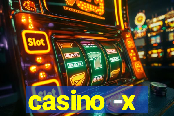 casino -x