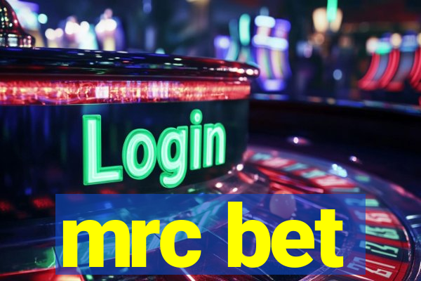 mrc bet