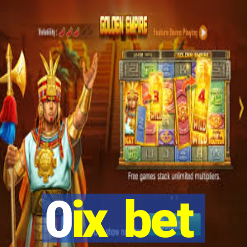 0ix bet