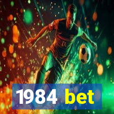 1984 bet