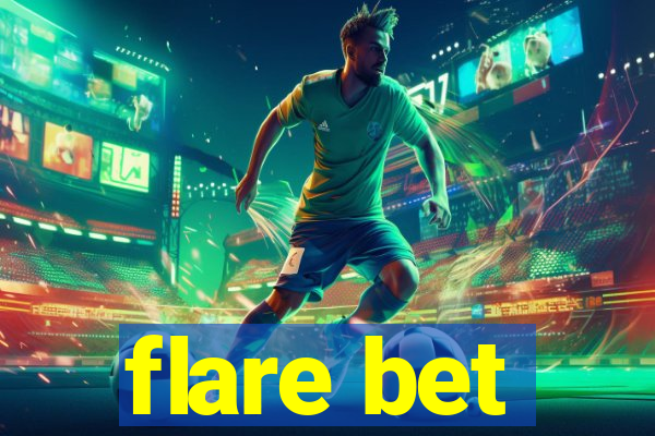 flare bet