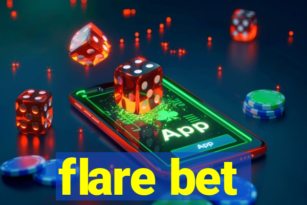 flare bet