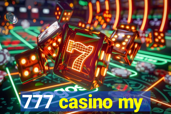 777 casino my