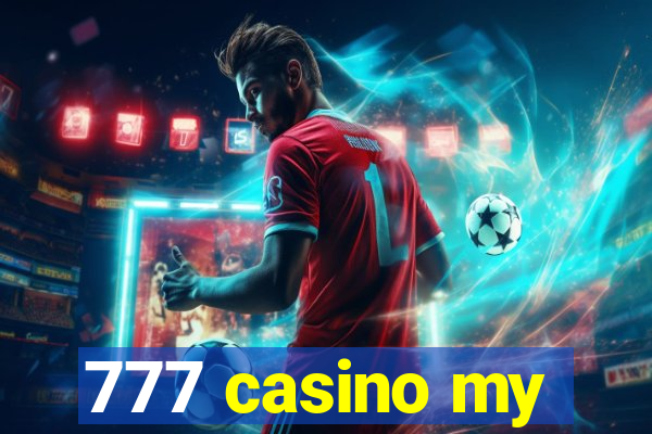 777 casino my