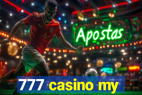 777 casino my