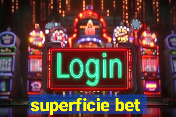 superficie bet