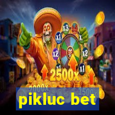 pikluc bet