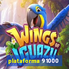 plataforma 91000