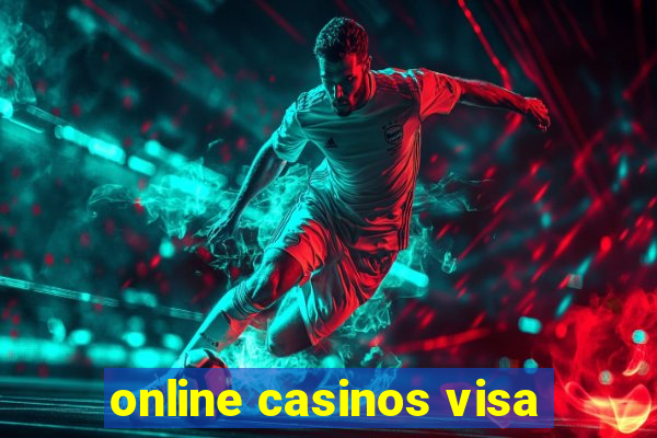 online casinos visa