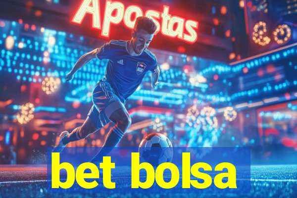 bet bolsa