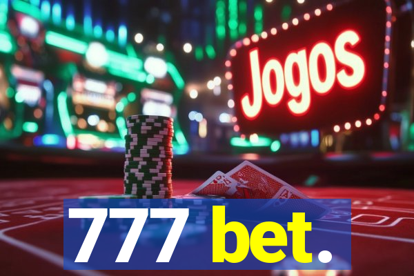 777 bet.