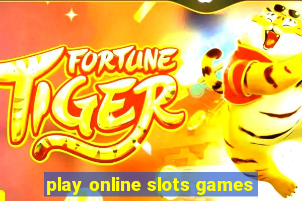 play online slots games