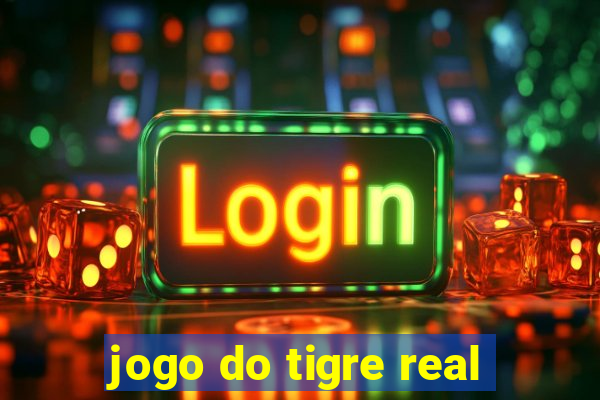 jogo do tigre real