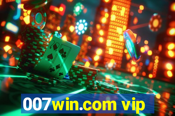 007win.com vip