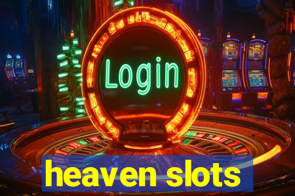 heaven slots