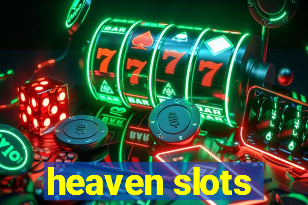 heaven slots