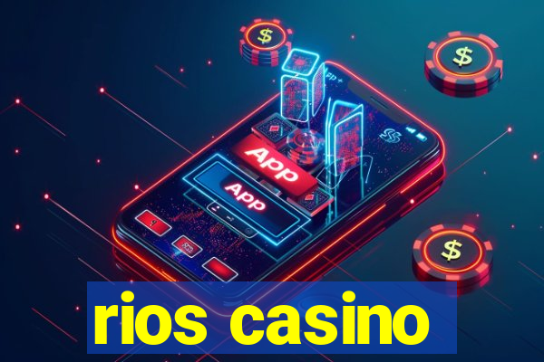 rios casino