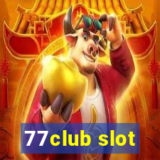 77club slot