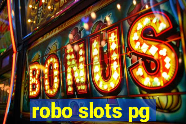 robo slots pg