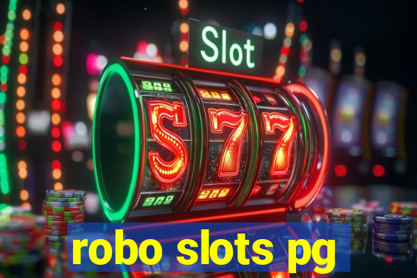 robo slots pg