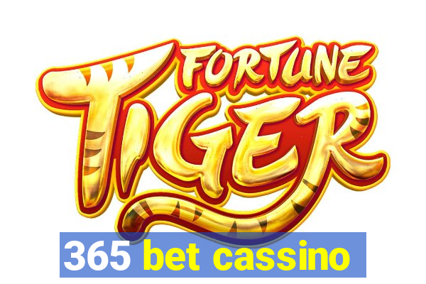 365 bet cassino