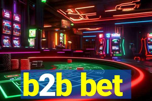 b2b bet