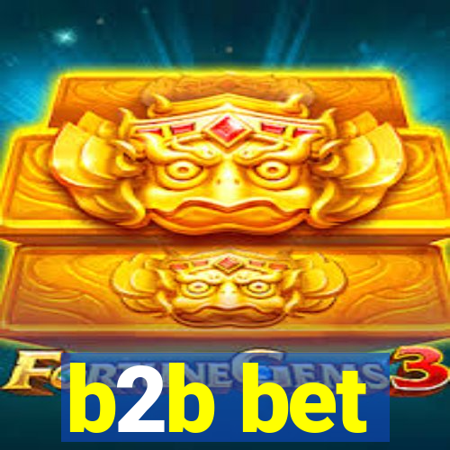 b2b bet