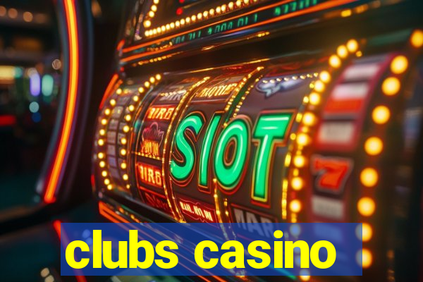 clubs casino