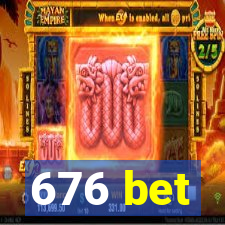 676 bet