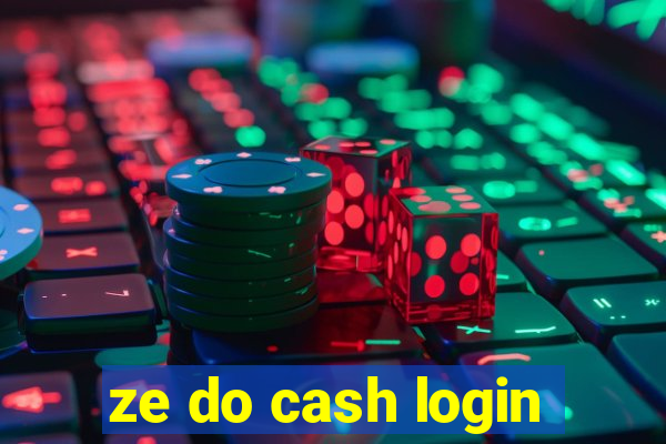 ze do cash login