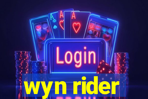 wyn rider