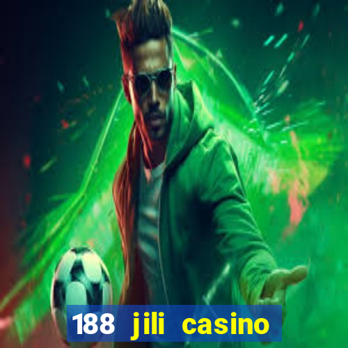 188 jili casino login register philippines