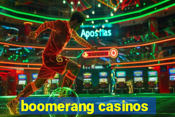 boomerang casinos