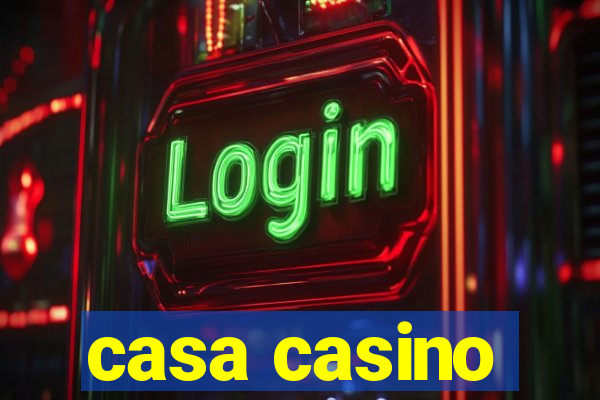 casa casino