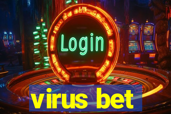 virus bet