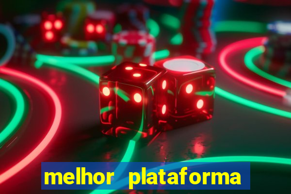 melhor plataforma para jogar o tigrinho