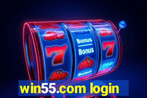 win55.com login