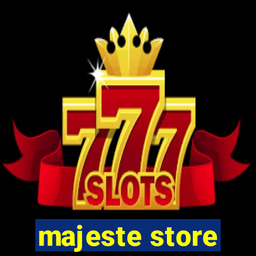 majeste store