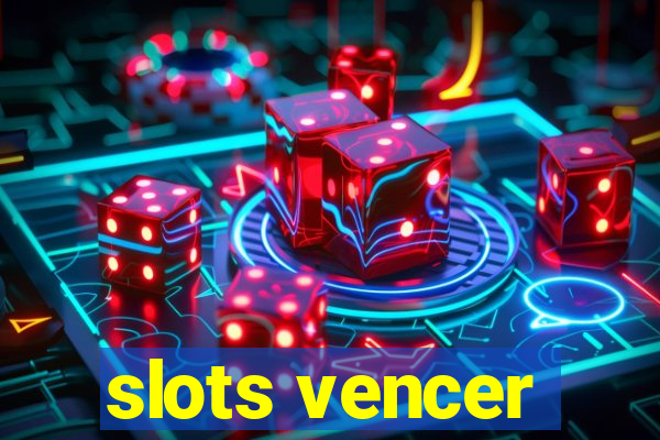 slots vencer