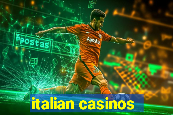 italian casinos