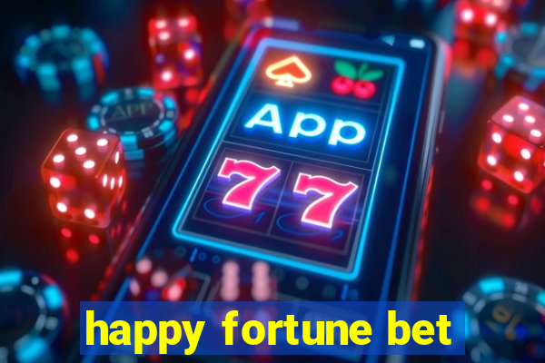 happy fortune bet