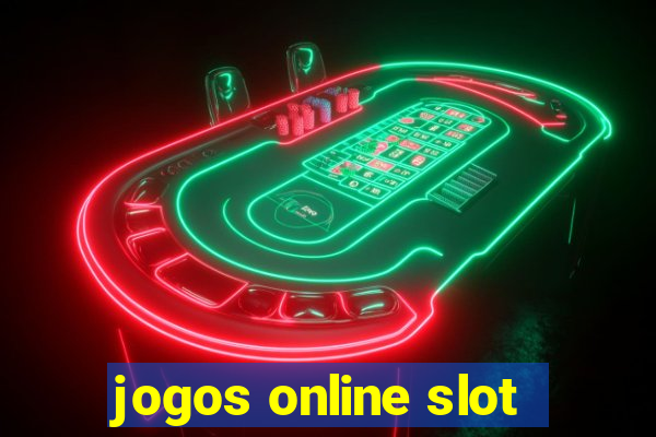 jogos online slot