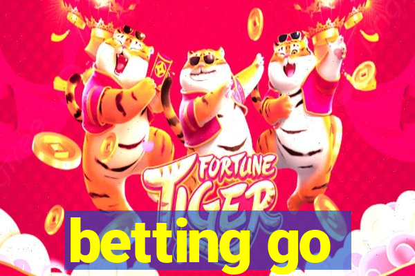 betting go