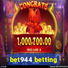 bet944 betting