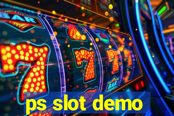 ps slot demo