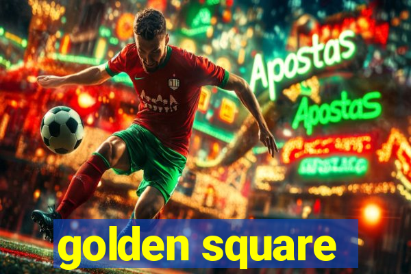 golden square