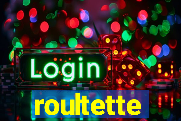 roultette