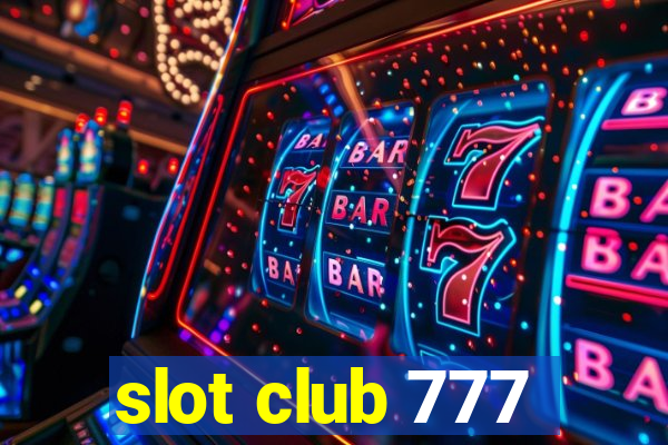 slot club 777