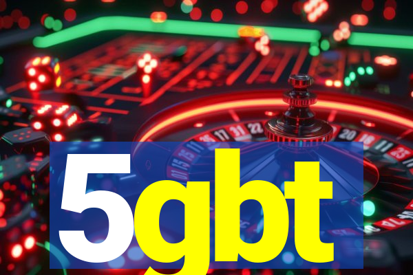 5gbt